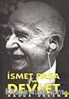 İsmet Paşa ve Devlet