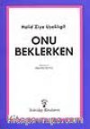 Onu Beklerken