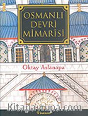 Osmanlı Devri Mimarisi