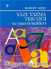 Yazı Yazma Tekniği Ve Yazı Örnekleri