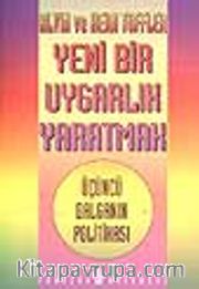 Yeni Bir Uygarlık Yaratmak-Üçüncü Dalganın Politikası