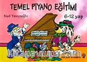 Temel Piyano Eğitimi (6-12 Yaş)