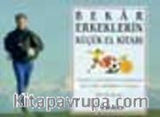 Bekar Erkeklerin Küçük El Kitabı
