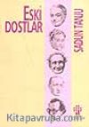 Eski Dostlar