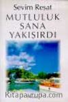 Mutluluk Sana Yakışırdı