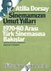 Sinemamızın Umut Yılları