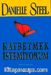 Kaybetmek İstemiyorum