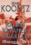 Kalbin Karanlık Irmakları