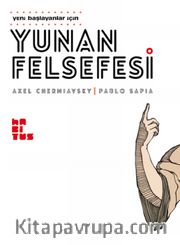 Yeni Başlayanlar İçin Yunan Felsefesi