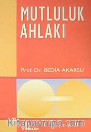 Mutluluk Ahlakı