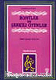 Rontlar ve Şarkılı Oyunlar