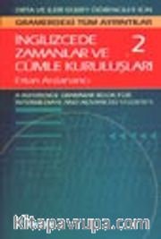İngilizce'de Zamanlar ve Cümle Kuruluşları 2