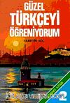 Güzel Türkçeyi Öğreniyorum 2