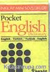 Pocket English Dictionary / İngilizce-Türkçe Türkçe-İngilizce&