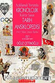 Açıklamalı-Yorumlu Kronolojik Kültür-Sanat ve Tarih Ansiklopedisi (4 Cilt)