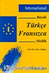 Türkçe - Fransızca Büyük Sözlük