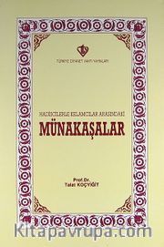 Hadisçilerle Kelamcılar Arasındaki Münakaşalar