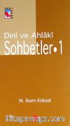 Dini ve Ahlaki Sohbetler-1