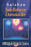 Şair Baba ve Damdakiler
