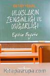 Ulusların Zenginliği ve Uygarlığı / Eğitim Boyutu