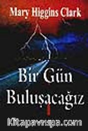 Bir Gün Buluşacağız