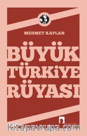 Büyük Türkiye Rüyası