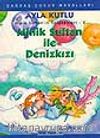 Minik Sultan ile Denizkızı