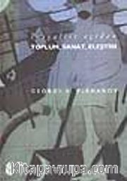 Sosyalist Açıdan Toplum, Sanat, Eleştiri