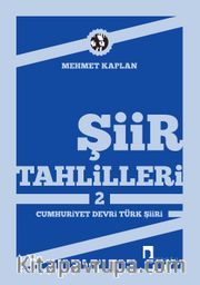 Şiir Tahlilleri-2 (Cumhuriyet Devri Türk Şiiri)