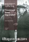 Yönetmeyi Nasıl Öğrendik? & Sovyet İktidarının İlk Yıllarında Lenin'den Anılar
