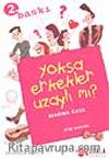 Yoksa Erkekler Uzaylı mı?