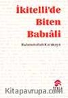 İkitelli'de Biten Babıali