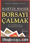 Borsayı Çalmak