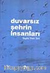 Duvarsız Şehrin İnsanları