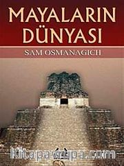 Mayaların Dünyası