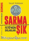 Sarmaşık & Fetö’nün Dolarları