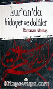 Kur'an'da Hidayet ve Dalalet