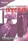 Çoğunluk Aydınlarında Irkçılık