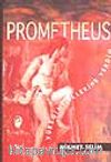 Prometheus (Yüreğimi Ellerine Verdim)
