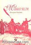 Moskof Selim