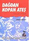 Dağdan Kopan Ateş