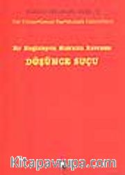 Düşünce Suçu -Bir Engizisyon Hukuku Kavramı-