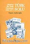Türk Solu / Eleştirel Bir Tarih Denemesi 1960-1971