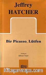 Bir Picasso, Lütfen