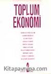 Dünü ve Bugünüyle Toplum ve Ekonomi/ 2