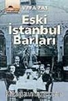 Eski İstanbul Barları
