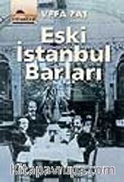 Eski İstanbul Barları