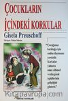 Çocukların İçindeki Korkular