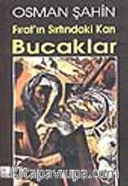 Fırat'ın Sırtındaki Kan Bucaklar