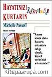 Hayatınızı Karmaşadan Kurtarın